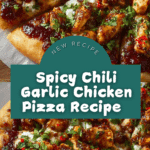 Chili Garlic Chicken Pizza Recipe