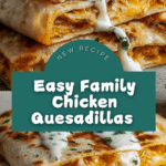 Family Favorite Chicken Quesadilla Recipe