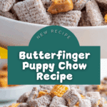 Butterfinger Puppy Chow Recipe