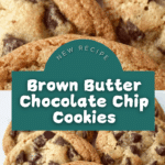Brown Butter Chocolate Chip Cookies Recipe