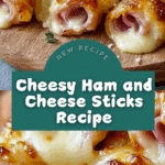 Cheesy Ham and Cheese Sticks Recipe