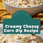 Easy Traditional Corn Dip Recipe
